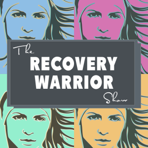 Recovery Warriors Podcast